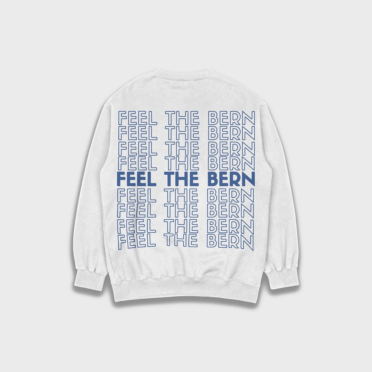 Feel the bern - Loose Fit Heavyweight Sweatshirt