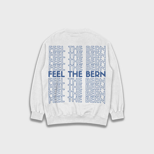 Feel the bern - Loose Fit Heavyweight Sweatshirt